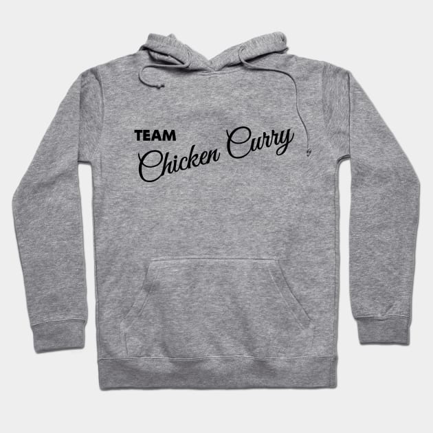TEAM CHICKEN CURRY - IN BLACK - FETERS AND LIMERS – CARIBBEAN EVENT DJ GEAR Hoodie by FETERS & LIMERS